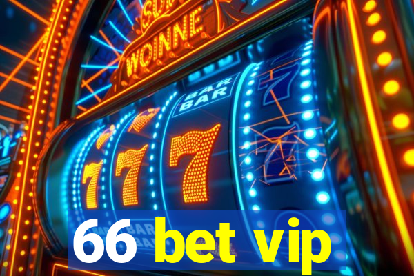 66 bet vip